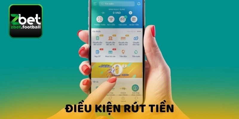 Điều kiện rút tiền quan trọng mà hội viên cần nắm